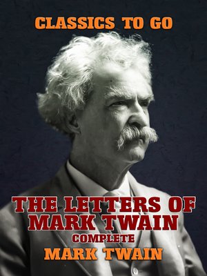 cover image of The Letters of Mark Twain, Complete